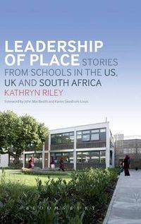 Cover image for Leadership of Place: Stories from Schools in the US, UK and South Africa