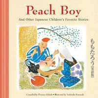 Cover image for Peach Boy and Other Japanese Children's Stories