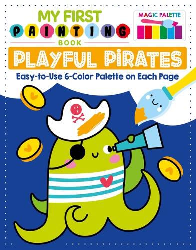 My First Painting Book: Playful Pirates