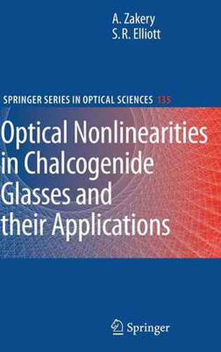 Cover image for Optical Nonlinearities in Chalcogenide Glasses and their Applications