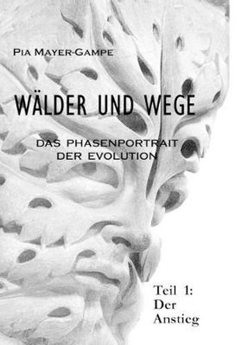 Cover image for Walder und Wege (3 Bande): Das Phasenportrait der Evolution