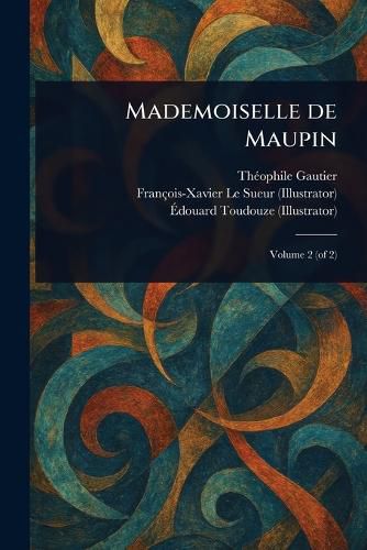 Cover image for Mademoiselle De Maupin