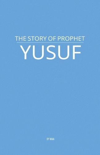 Cover image for The Story of Prophet Yusuf