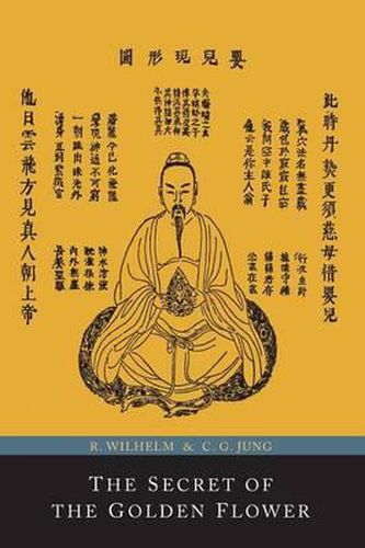 Cover image for The Secret of the Golden Flower; A Chinese Book of Life