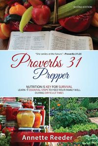 Cover image for Proverbs 31 Prepper 4 Essential Steps to Feed The Family Well During Uncertainty