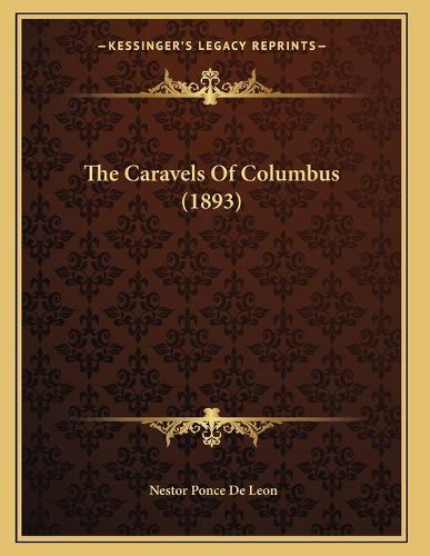 Cover image for The Caravels of Columbus (1893)