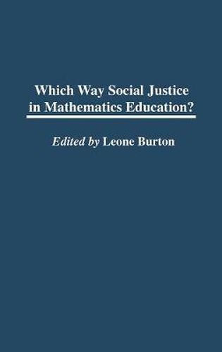 Cover image for Which Way Social Justice in Mathematics Education?