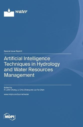 Cover image for Artificial Intelligence Techniques in Hydrology and Water Resources Management