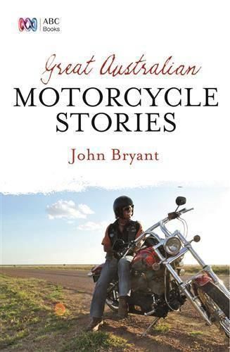 Great Australian Motorcycle Stories