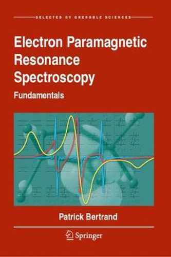 Cover image for Electron Paramagnetic Resonance Spectroscopy: Fundamentals