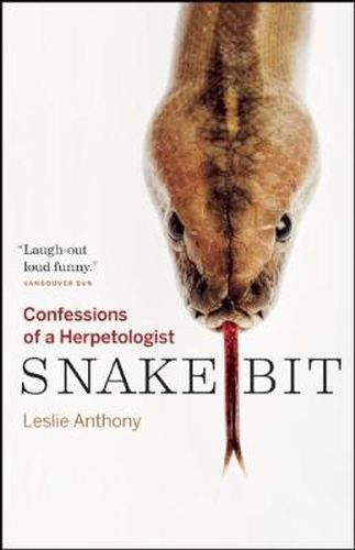 Cover image for Snakebit: Confessions of a Herpetologist