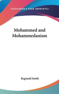 Cover image for Mohammed and Mohammedanism