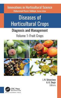 Cover image for Diseases of Horticultural Crops: Diagnosis and Management