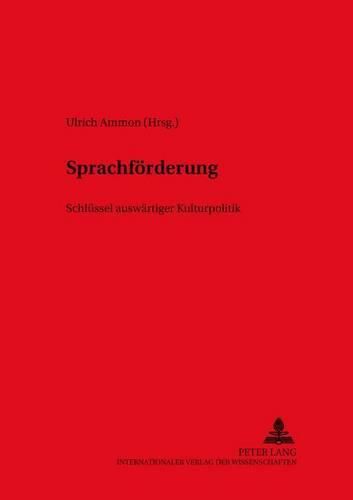 Cover image for Sprachfoerderung: Schluessel Auswaertiger Kulturpolitik