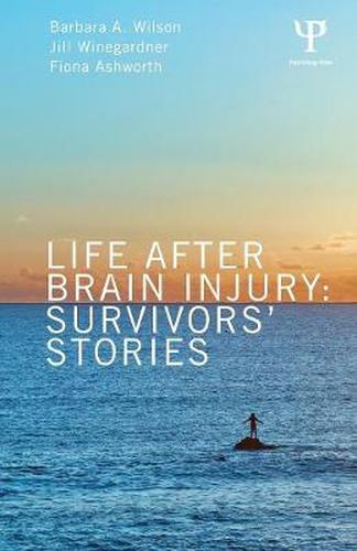 Cover image for Life After Brain Injury: Survivors' Stories