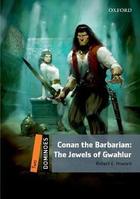 Cover image for Dominoes: Two: Conan the Barbarian: The Jewels of Gwahlur Audio Pack