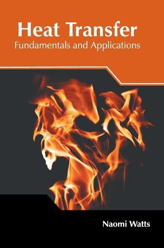 Cover image for Heat Transfer: Fundamentals and Applications
