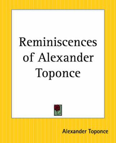 Cover image for Reminiscences of Alexander Toponce