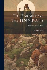 Cover image for The Parable of the Ten Virgins