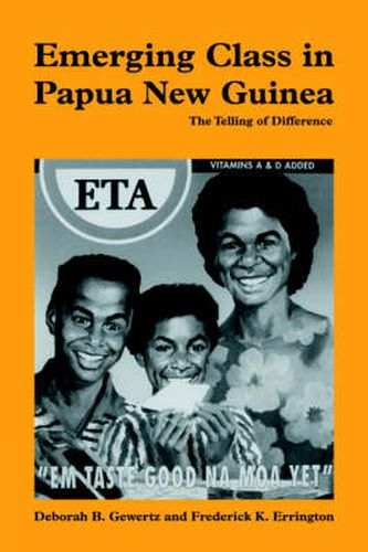 Cover image for Emerging Class in Papua New Guinea: The Telling of Difference