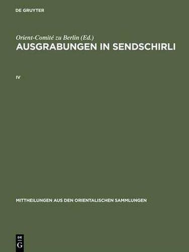 Cover image for Ausgrabungen in Sendschirli. IV