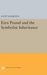 Cover image for Ezra Pound and the Symbolist Inheritance