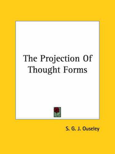 Cover image for The Projection of Thought Forms