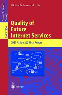 Cover image for Quality of Future Internet Services: COST Action 263 Final Report