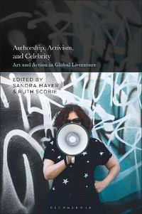 Cover image for Authorship, Activism and Celebrity