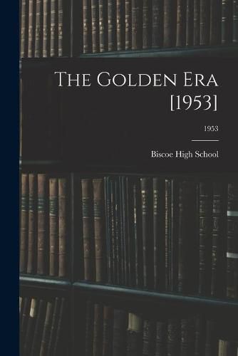 Cover image for The Golden Era [1953]; 1953