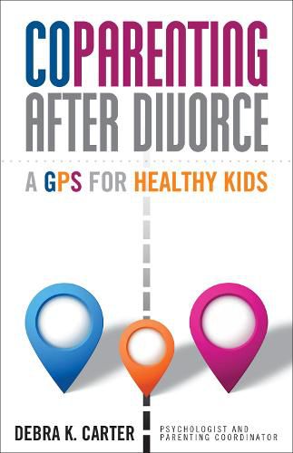 Cover image for CoParenting After Divorce: A GPS For Healthy Kids