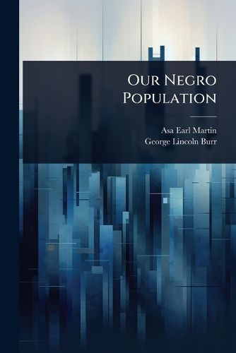 Cover image for Our Negro Population
