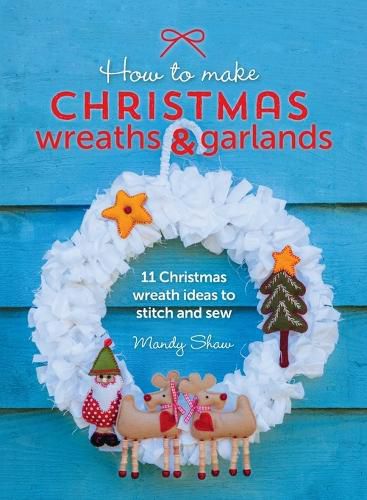 How to Make Christmas Wreaths and Garlands