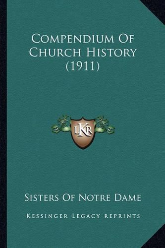 Cover image for Compendium of Church History (1911)