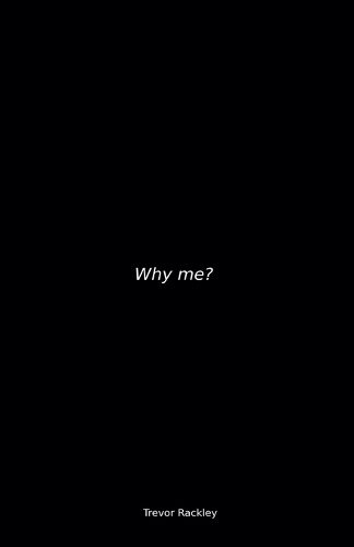 Cover image for Why Me?
