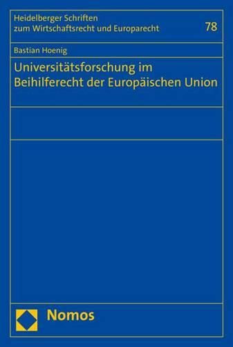 Cover image for Universitatsforschung Im Beihilfenrecht Der Europaischen Union