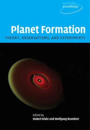 Cover image for Planet Formation: Theory, Observations, and Experiments