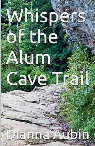 Cover image for Whispers of the Alum Cave Trail