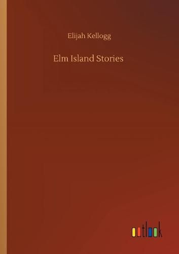 Cover image for Elm Island Stories