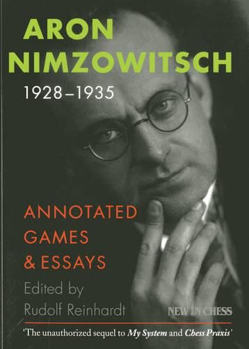 Cover image for Aron Nimzowitsch 1928-1935: Annotated Games & Essays