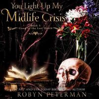 Cover image for You Light Up My Midlife Crisis