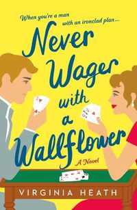 Cover image for Never Wager with a Wallflower