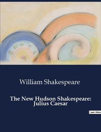Cover image for The New Hudson Shakespeare
