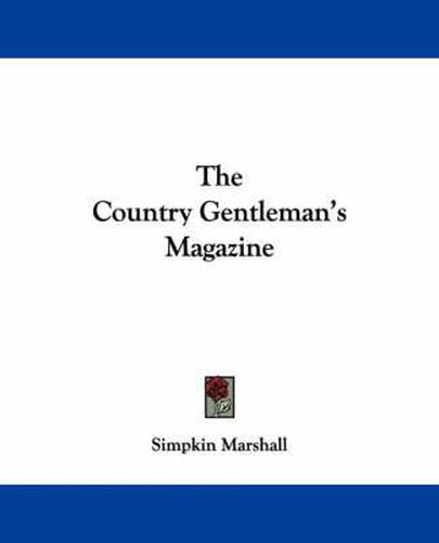 Cover image for The Country Gentleman's Magazine