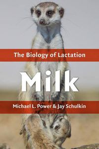 Cover image for Milk: The Biology of Lactation