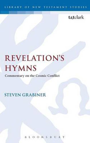 Cover image for Revelation's Hymns: Commentary on the Cosmic Conflict