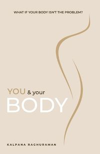 Cover image for You & Your Body