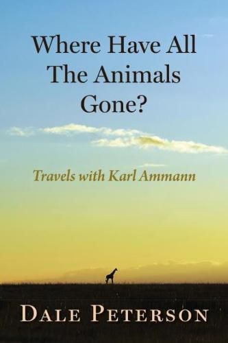 Cover image for Where Have All the Animals Gone?