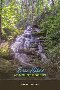 Cover image for Best Hikes at Mount Rogers