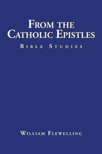 From the Catholic Epistles